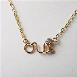 OUI NECKLACE - Solid 14K Gold